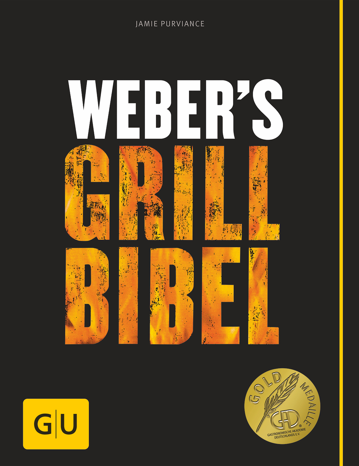 Weber´s Grillbibel Grill Bibel