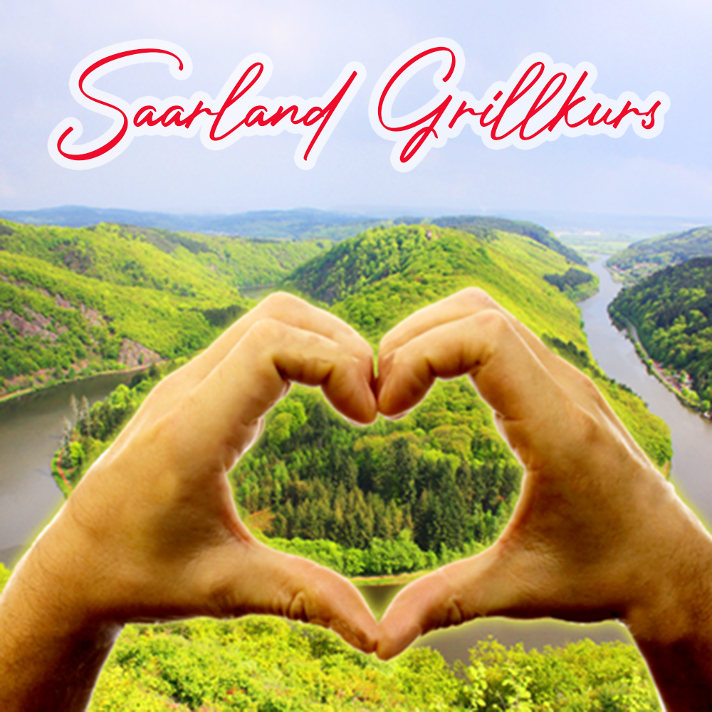 11.06.2026 Saarland Grillkurs - Das Saarland grüßt die Welt - Donnerstag - 4 Std.